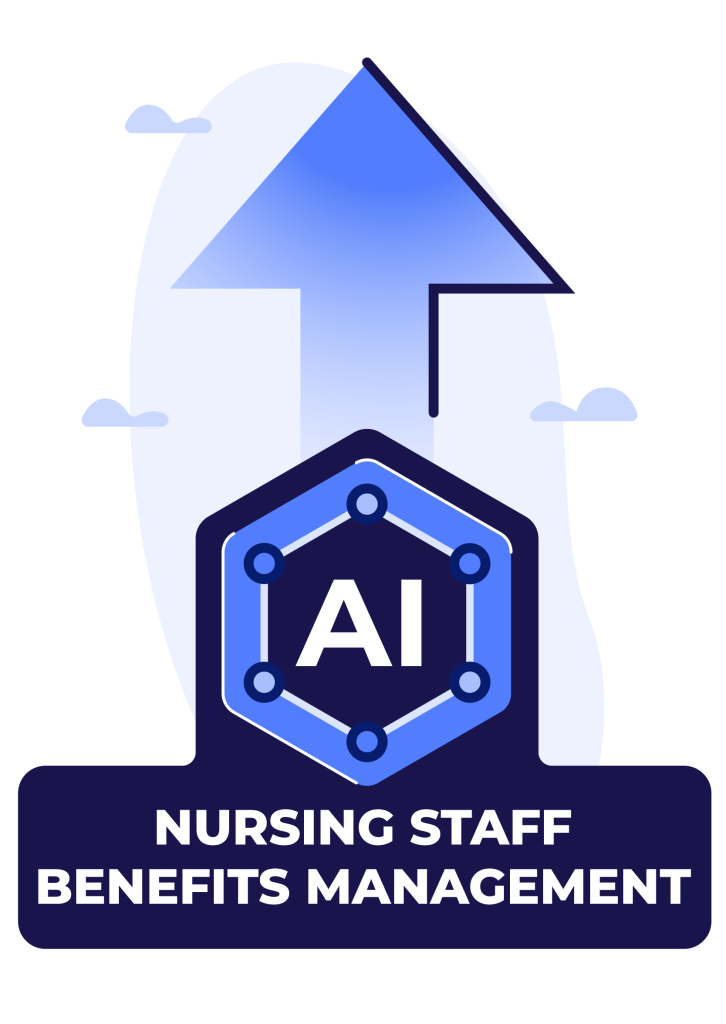 AI Use for Nursing Staff Benefits Management Will Grow