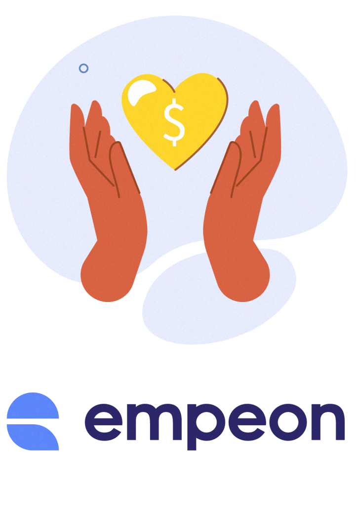Illustration of hands holding a heart with a dollar sign inside, symbolizing the positive impact of earned wage access on employee well-being, with the Empeon logo below